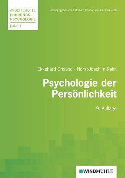 Rahn, Hans J Psychologie der Persönlichkeit: Eine Einführung (Arbeitshefte Führungspsychologie)