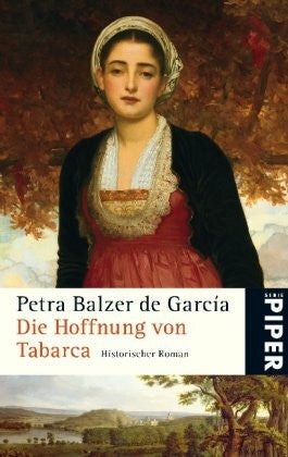 Balzer de GarcÃ­a, Petra Die Hoffnung von Tabarca: Historischer Roman (Piper Taschenbuch, Band 5130)