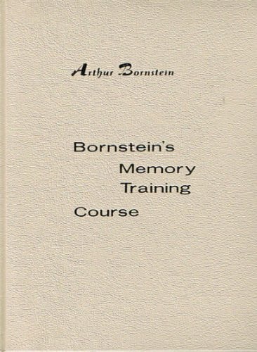 Arthur Bornsteins Memory Training Course