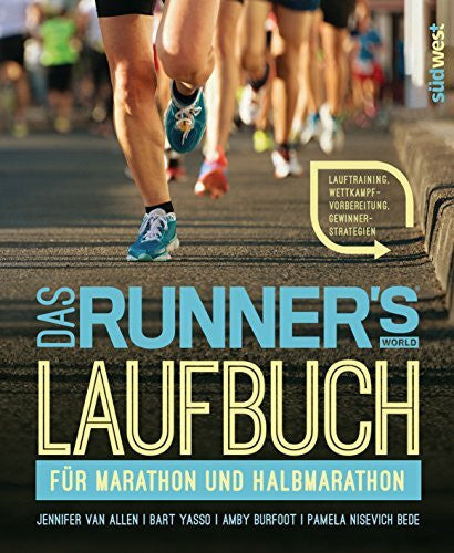 Kretschmer, Ulrike Das Runner's World Laufbuch für Marathon und Halbmarathon: Lauftraining, Wettkampfvorbereitung, Gewinnerstrategien