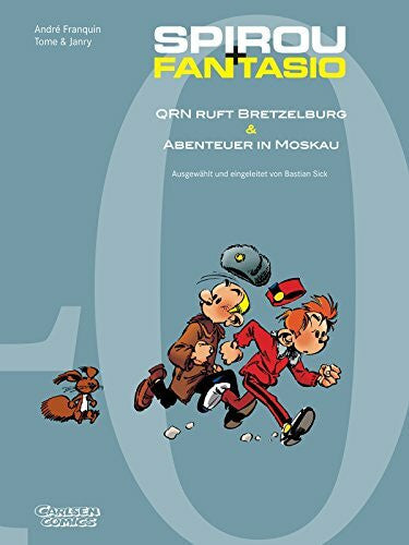 Janry 40 Jahre Carlsen Comics: Spirou und Fantasio: Jubiläums-Sonderausgabe: QRN ruft Bretzelburg & Abenteuer in Moskau