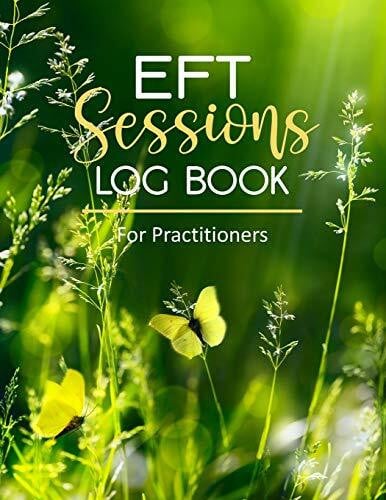 Agranoff, Angela EFT Log Book: Tapping Journal for Practitioners