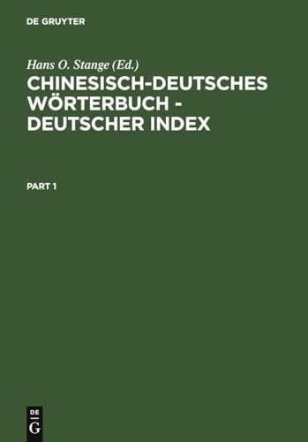 Stange, Hans O. Deutscher Index zu Rüdenberg - Stange Chinesisch-Deutsches Wörterbuch