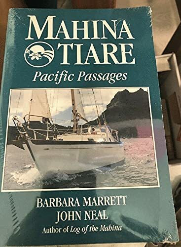 Neal, John Mahina Tiare: Pacific Passages