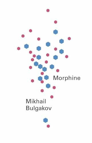 Bulgakov, Mikhail Afanasevich Morphine (New Directions Pearls)