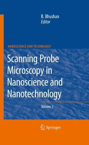 Bhushan, Bharat Scanning Probe Microscopy in Nanoscience and Nanotechnology 2 (NanoScience and Technology)