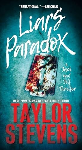 Stevens, Taylor Liars' Paradox (A Jack and Jill Thriller, Band 1)