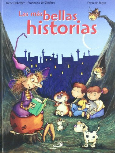 Ruyer, François Las más bellas historias (Cuentos infantiles)