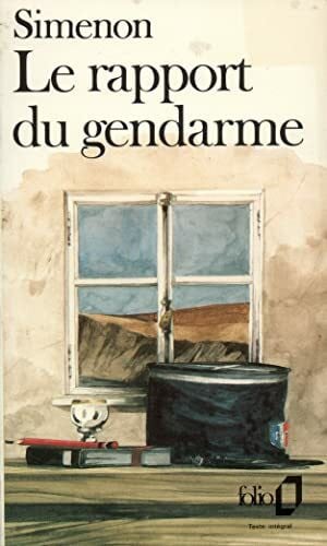 Simenon, Georges LE RAPPORT DU GENDARME
