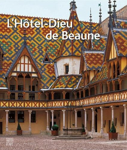 Collectif L'HÃ´tel-Dieu de Beaune