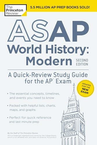The Princeton Review ASAP World History: Modern, 2nd Edition: A Quick-Review Study Guide for the AP Exam (College Test Preparation)