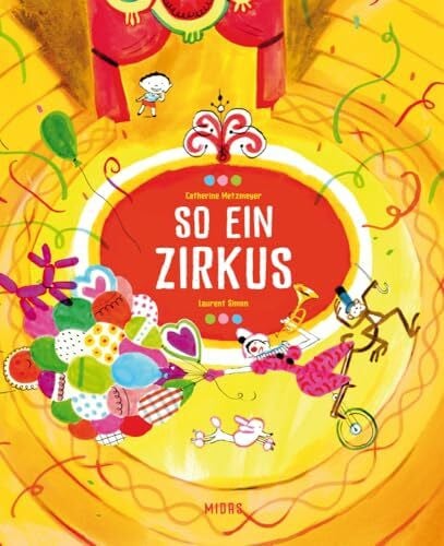 Metzmeyer, Catherine So ein Zirkus (Midas Kinderbuch)