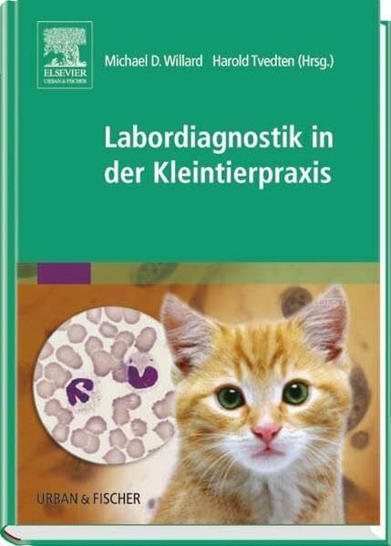 Tvedten, Harold Labordiagnostik in der Kleintierpraxis