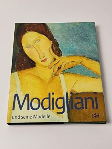 Simonetta Fraquelli Modigliani und seine Modelle.