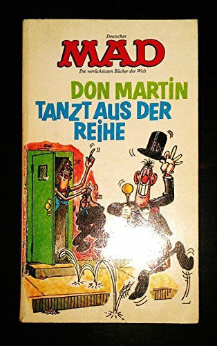 Herbert Feuerstein Don Martin tanzt aus der Reihe. Nr. 11 Mad - Don Martin