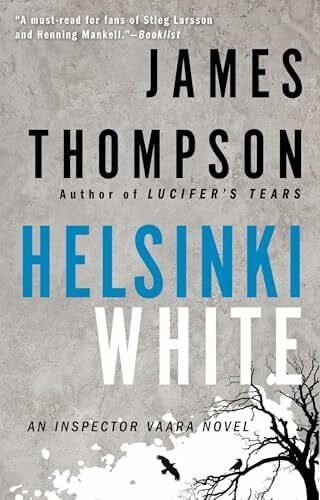 Thompson, James Helsinki White (An Inspector Vaara Novel, Band 3)