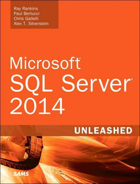 Bertucci, Paul Microsoft SQL Server 2014 Unleashed