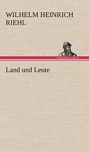 Riehl, Wilhelm Heinrich Land und Leute