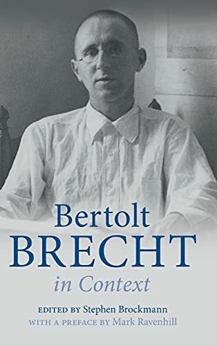 Brockmann, Stephen Bertolt Brecht in Context (Literature in Context)
