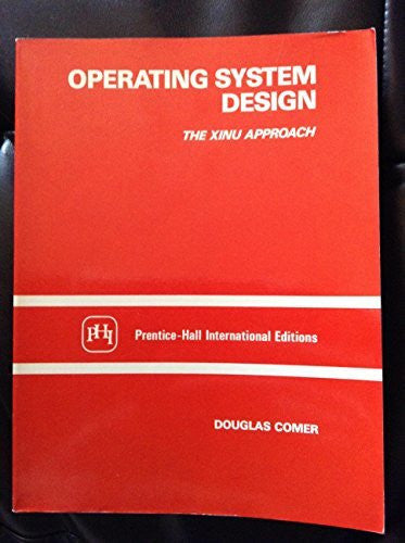 Comer, Douglas E. XINU Approach (Operating Systems Design)
