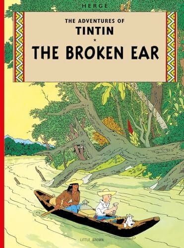 Hergé The Broken Ear (The Adventures of Tintin: Original Classic, Band 6)