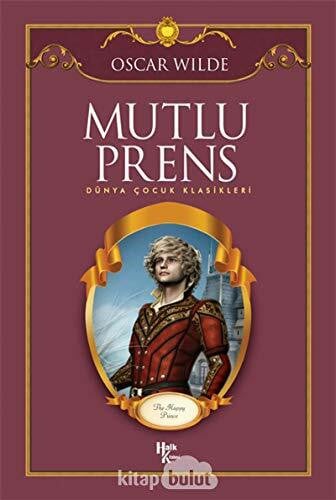 Wilde, Oscar Mutlu Prens