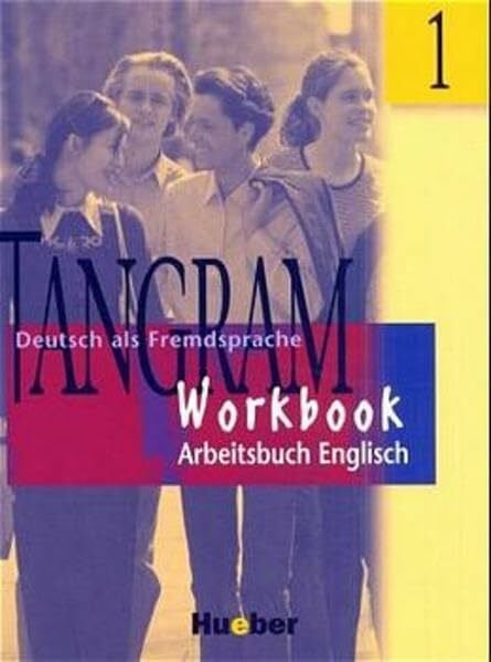 Matthews, Richard Tangram - Zweibändige Ausgabe. Deutsch als Fremdsprache: Tangram, neue Rechtschreibung, 2 Bde., Bd.1, Arbeitsbuch Englisch: Workbook 1 (English edition)
