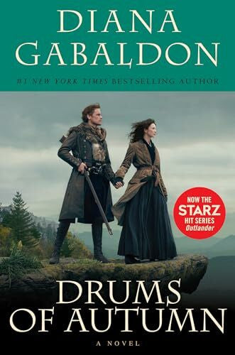 Gabaldon, Diana Drums of Autumn (Starz Tie-in Edition): A Novel (Outlander, Band 4)