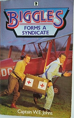 Johns, W. E. Biggles Forms a Syndicate (Knight Books)