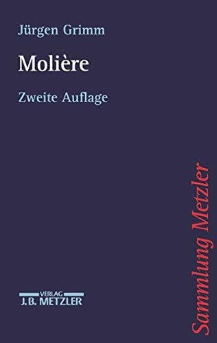 Grimm, Jürgen Molière (Sammlung Metzler)