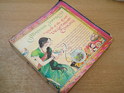 Jaffrey, Madhur World-Of-The-East-Vegetarian Cooking