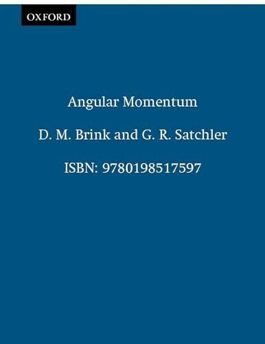 Brink, D. M. Angular Momentum