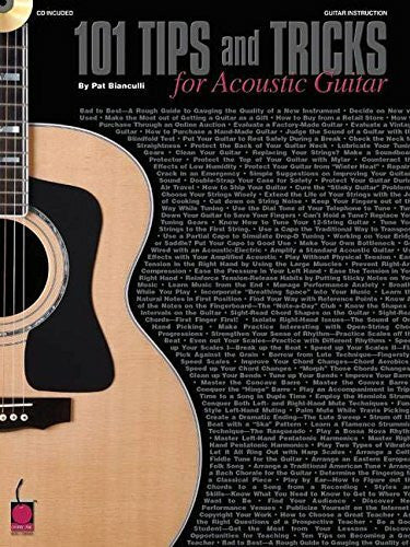 Bianculli, Pasquale 101 Tips and Tricks for Acoustic Guitar