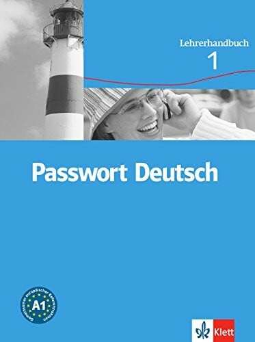 Anonyme Passwort Deutsch: Lehrerhandbuch. Lehrerhandbuch: Lehrerhandbuch 1 (Passwort Deutsch - EdiciÃ³n en 3 VolÃºmenes, Band 0)
