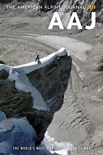 American Alpine Club 2019 American Alpine Journal: The World's Most Significant Long Climbs