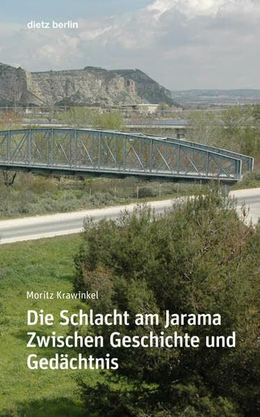 Krawinkel, Moritz Die Schlacht am Jarama: Zwischen Geschichte und Gedächtnis