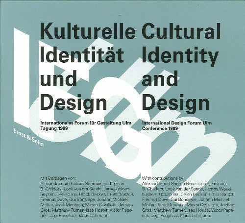 Internationales Forum f. Gestaltung Ulm IFG-Jahrbuch 1989 /IFG-Project 1989: Kulturelle Identität und Design /Cultura Identity and Design