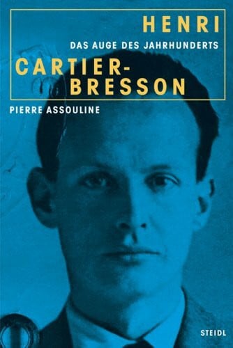 Jürgen Schröder Henri Cartier-Bresson - Das Auge des Jahrhunderts