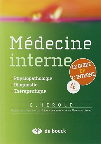 Marenne-Loiseau, Anne Médecine Interne: Du Diagnostique À La Thérapeutique