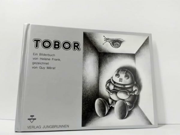 Tobor. Ein Bilderbuch