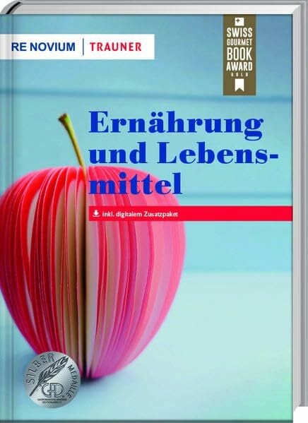 RE NOVIUM | TRAUNER Ernährung und Lebensmittel (Servicelehrbuch-Reihe)