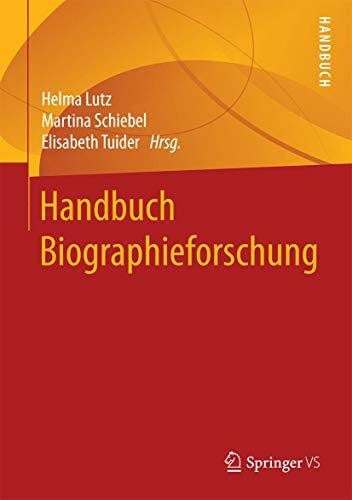 Schiebel, Martina Handbuch Biographieforschung