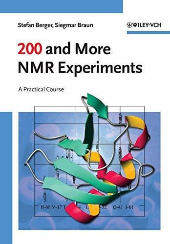 Braun, Siegmar 200 and More NMR Experiments: A Practical Course