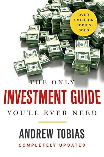 Tobias, Andrew The Only Investment Guide You'll Ever Need