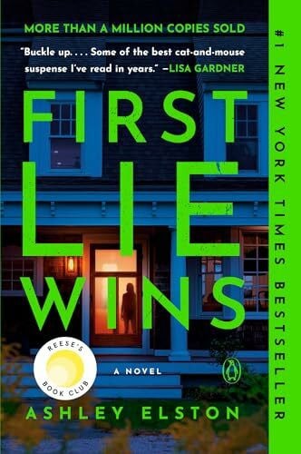 Elston, Ashley First Lie Wins: Reese's Book Club: A Novel