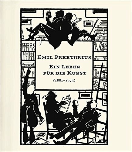 Buddeberg, Michael Emil Preetorius: Ein Leben für die Kunst (1883-1973)