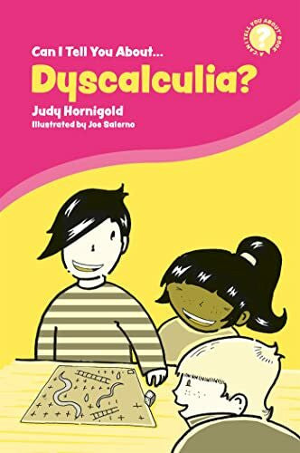 Hornigold, Judy Can I Tell You About Dyscalculia?: A Guide for Friends, Family and Professionals