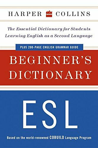 HarperCollins Publishers Ltd. HarperCollins Beginner's ESL Dictionary