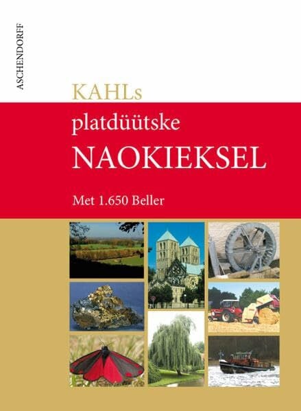 Kahl, Klaus W KAHL'S plattdüütske Naokieksel: Met bolle 1650 Beller