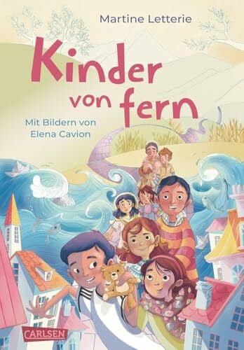 Kluitmann, Andrea Kinder von fern: Ergreifendes Kinderbuch ab 8 über Flucht und das Glück in einem sicheren Land anzukommen